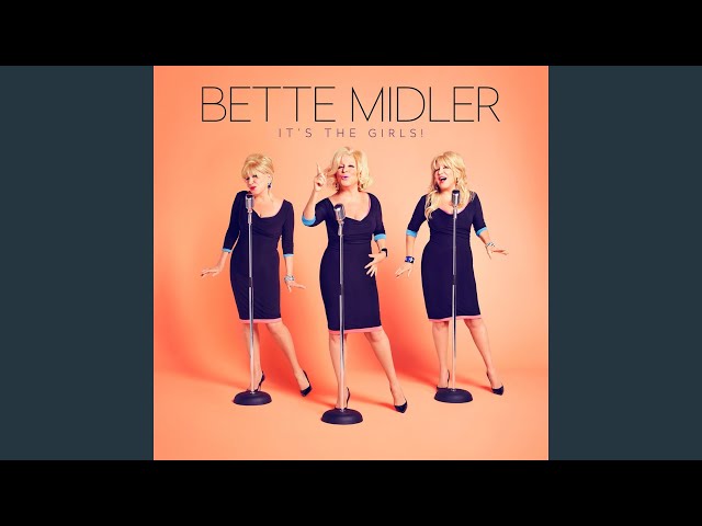 Bette Midler - You Can't Hurry Love