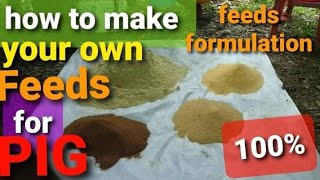 How to make your own Feeds for Pig/ Feeds Formulation screenshot 2
