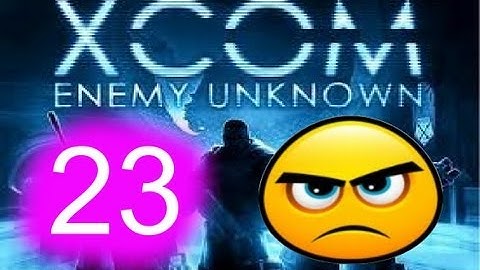 XCOM Enemy Unknown Let