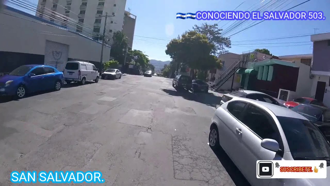 🇸🇻🇸🇻 RECORRIENDO LAS CALLES DE SAN SALVADOR EL SALVADOR. - YouTube