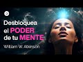 El inmenso poder de la mente | William Walker Atkinson | Audiolibro completo