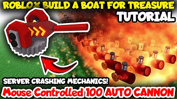Tutorial Mouse Controlled 100 Auto Cannon in Roblox Build a Boat for Treasure by HawkesDad Gaming!