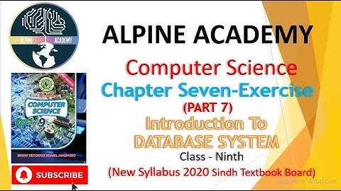 Computer Class XI | Sindh Board | Ch#6 Exercise | Lecture#7 | Introduction To DATABASE SYSTEM