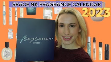 SPACE NK FRAGRANCE ADVENT CALENDAR UNBOXING 2023