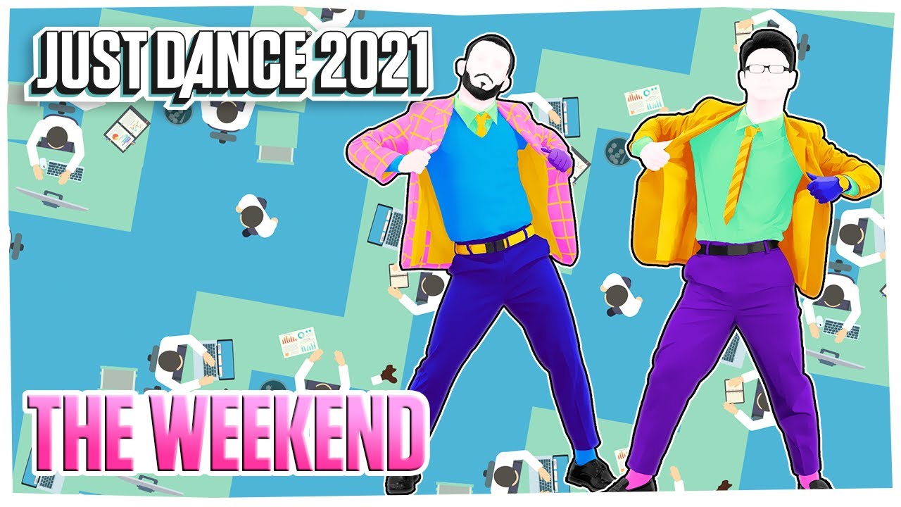 Just Dance 2022 The Weekend by Michael Gray Official 