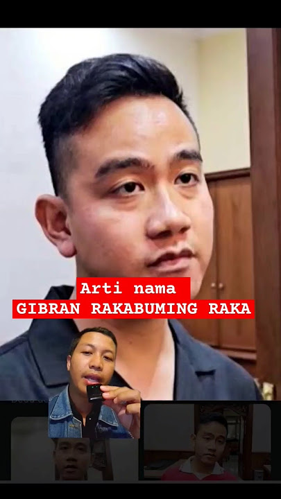 Arti nama Gibran Rakabuming Raka #beritaterkini #gibranrakabumingraka #wakilpresiden #presiden