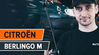 Hoe een vooraan stabilisatorstang vervangen op een CITROËN BERLINGO M [HANDLEIDING AUTODOC]