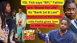 YSL Tick Deny “BFL” = “Blood for life” Blueface & NLe Choppa Squabble? Julio foolio 🖤 NBA Youngboy