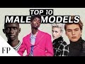 Top 10 MALE MODELS