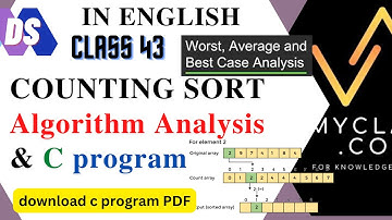 DS 43 -- COUNTING SORT- Algorithm analysis and C program (ENGLISH) #countingsort #sorting