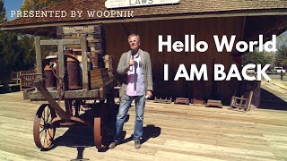 Hello World - I AM BACK by Woopnik 247 views 3 years ago 2 minutes, 18 seconds