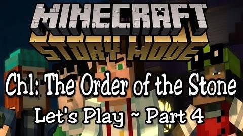 Minecraft Story Mode Episode 1 Part 4 Let
