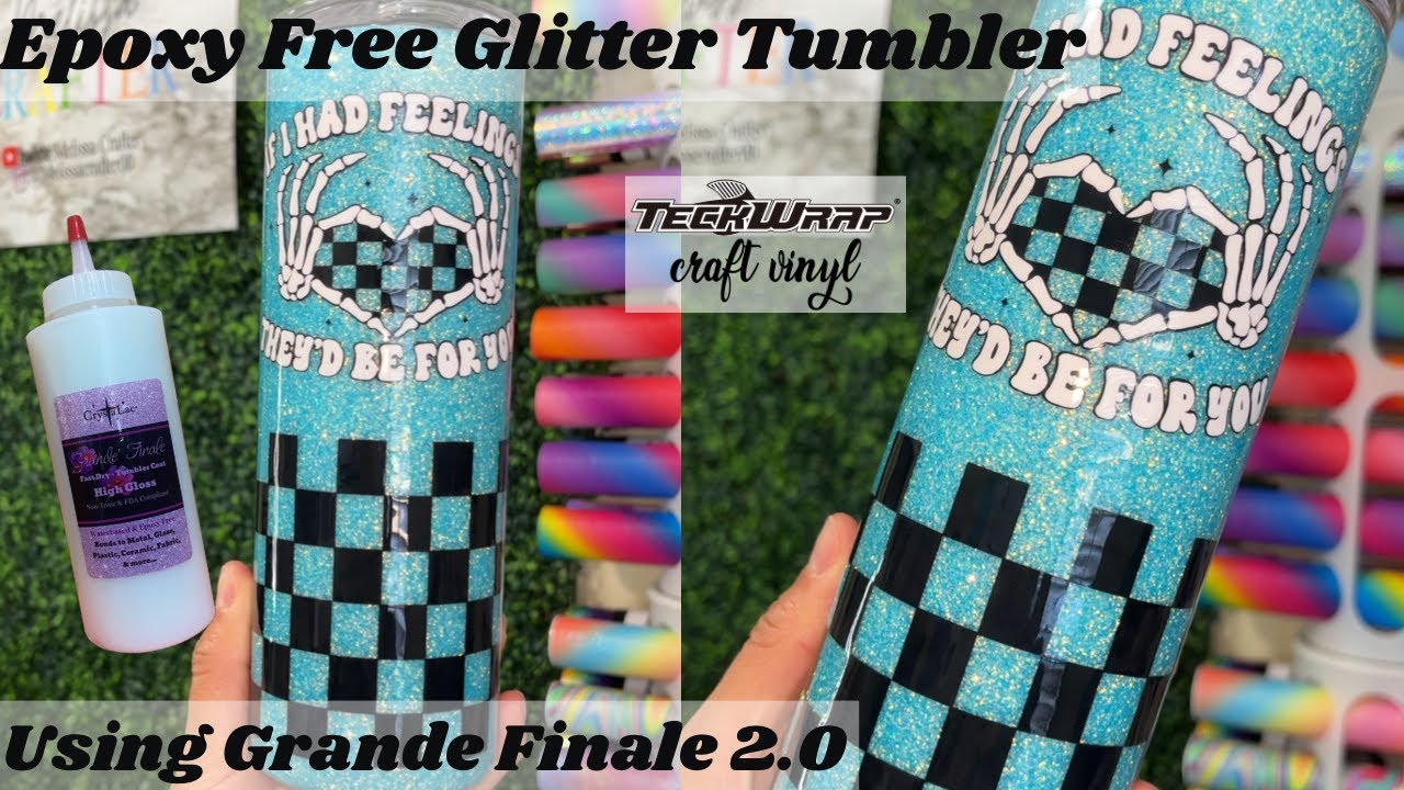 Epoxy Free Glitter Tumbler Using Crystalac Grande Finale 2.0