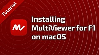 Installing MultiViewer for F1 on macOS
