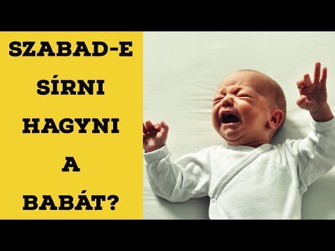 Videó: Mi A Teendő, Ha A Baba Sír