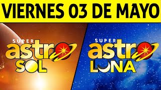 Resultado ASTRO SOL y ASTRO LUNA del Viernes 3 de Mayo de 2024  SUPER ASTRO 😱💰🚨