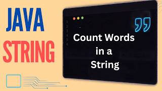How to Count Words in a String in Java | Simple Logic Explained Guide