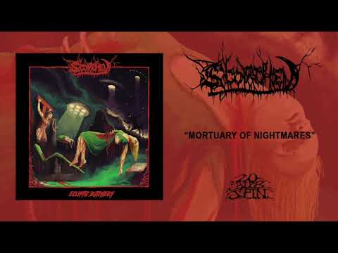 SCORCHED - Mortuary Of Nightmares (From 'Ecliptic Butchery' LP, 2018)