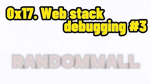 0x17. Web stack debugging #3 (using tmux and strace to debug an apache server.)