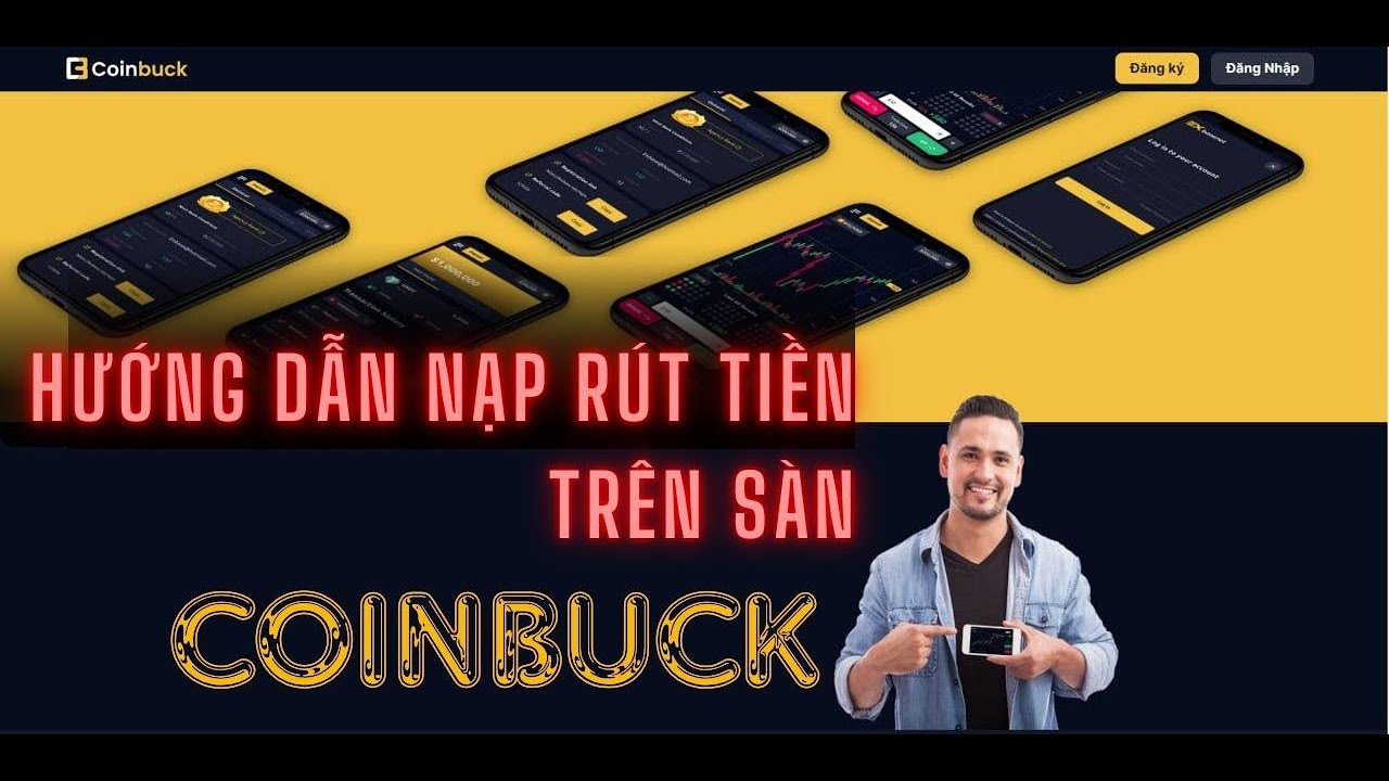 COINBUCK - HƯỚNG DẪN NẠP RÚT TIỀN TÀI KHOẢN TRÊN SÀN GIAO DỊCH COINBUCK | COINBUCK.NET