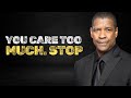 Learn to Act Like You Don't Care | Denzel Washington Motivation