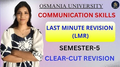 COMMUNICATIEVAARDIGHEDEN || LAST-MINUTE HERHALING || SEMESTER-3 || OSMANIA UNIVERSITY || @shivani...
