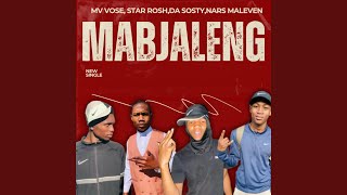 Mabjaleng feat Mv Vose Star Rosh U0026 Da Sosty