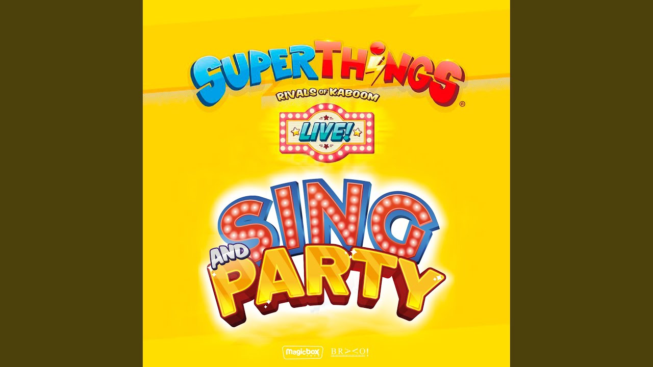 SuperThings. Sing And Party - Various events 