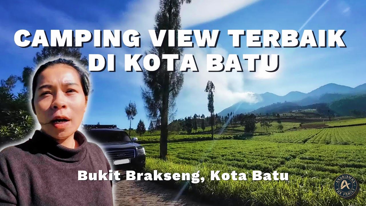 Camping Keluarga Di Dataran Tertinggi Kota Batu | BUKIT BRAKSENG KOTA BATU