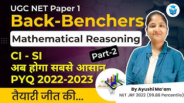 UGC NET Paper 1 | Mathematical Reasoning UGC NET June 2023 | CI - SI PYQs 2022-23 | JRFAdda