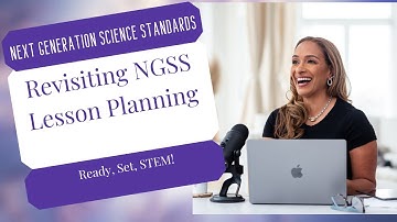 Revisiting NGSS Lesson Planning using the Websites Teacher Personal Evaluation outline