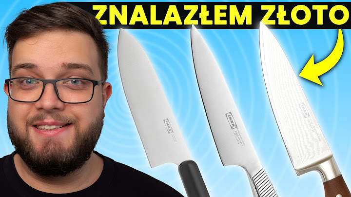 Kupiłem NOŻE z IKEA za 10zł, 50zł oraz 150zł i znalazłem coś wspaniałego