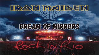 Iron Maiden - Dream Of Mirrors (Rock In Rio 2001) Legendado PT-BR/ENG