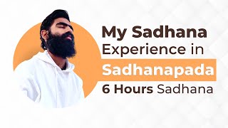 Sadhanapada - How Much Sadhana Do You Do? | Mayank Garg