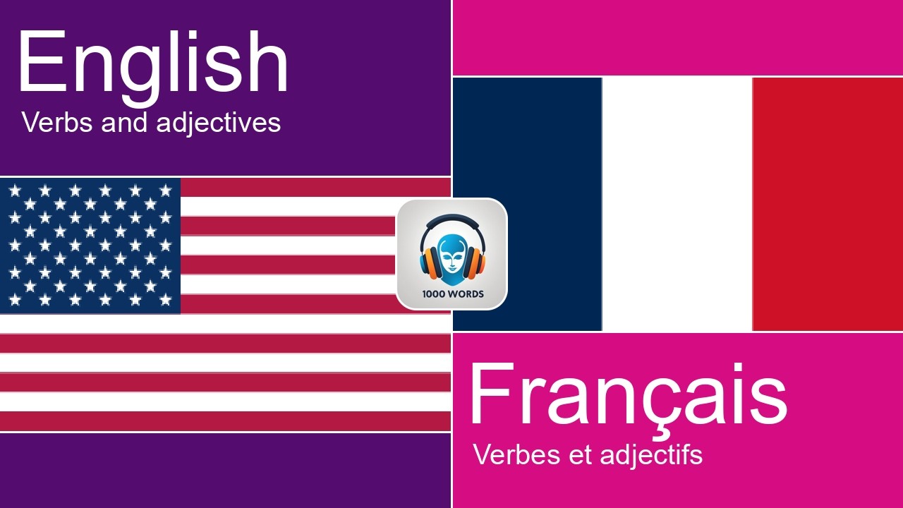 🇺🇸🇫🇷 Learn French while you sleep - 1000 verbs and adjectives (Part 2/10)