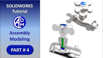 SOLIDWORKS Assembly Tutorial # 1 | Water Tap | Part # 4
