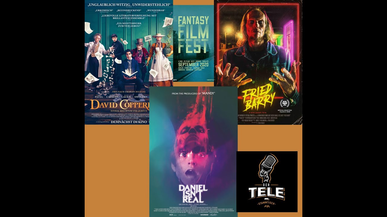 "David Copperfield", "Daniel isn't Real" und "Fried Barry" - Fantasy Filmfest 2020 - Der Tele-S...