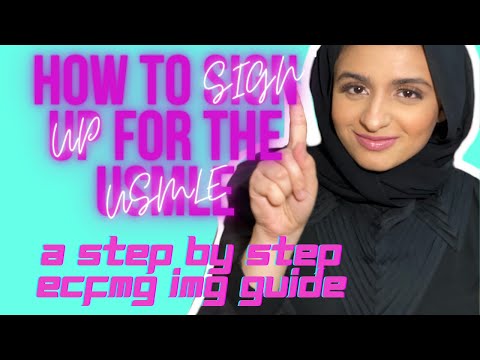 How To Sign Up For The USMLE / ECFMG ID & STEP Exam: A Step-by-step ECFMG IMG Guide