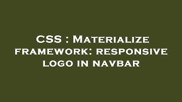 CSS : Materialize framework: responsive logo in navbar