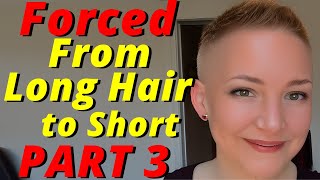 Haircut Stories - forced From Long Hair to Short My Haircut for Corporate Acceptance part 3