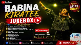 Best Of Babina Kiratee New Nepali Audio Jukebox