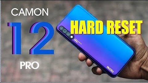 HARD RESET TECNO CAMON 12 PRO