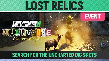 Goat Simulator 3: Multiverse of Nonsense - Event - Lost Relics
