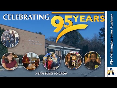 Wilmington Junior Academy 95th Anniversary