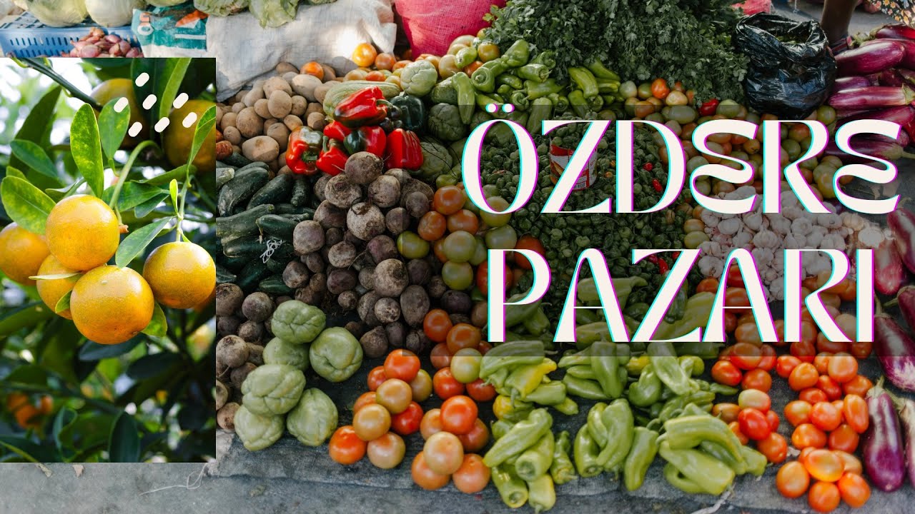 ÖZDERE'DE YAŞAM - SEMT PAZARINA HOŞGELDİNİZ !!