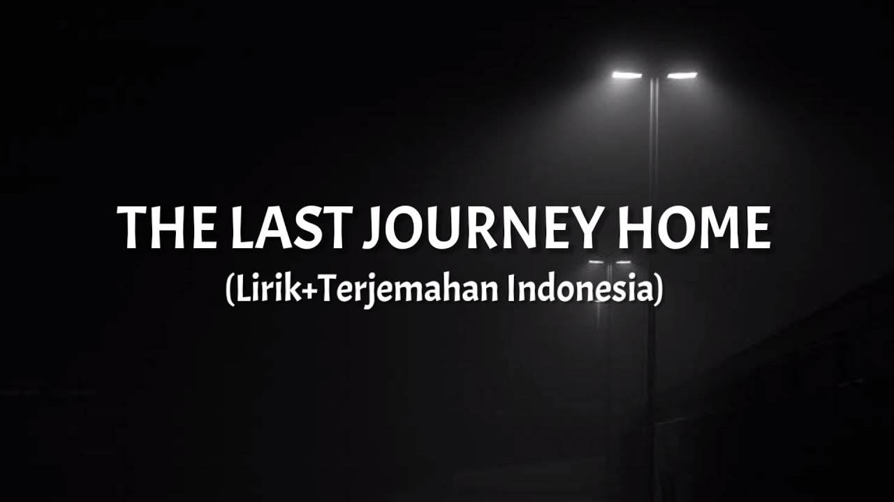 the last journey home lyrics