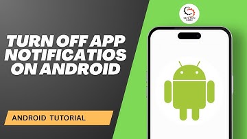 How to Turn Off App Notifications on Android