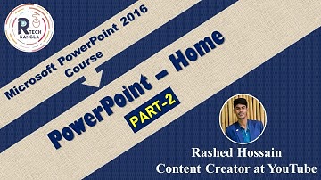 Microsoft PowerPoint Home|| Part-2 || Microsoft PowerPoint full course || R TecH BangLa