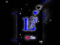 💕 L Name Letter Status 🥰 L My love life ,, #morning #letter #shorts #viralvideo