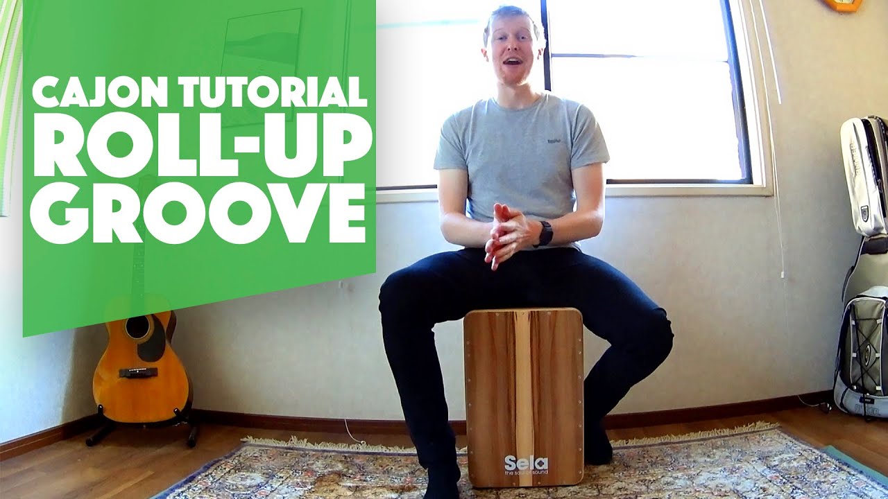 cajon tutorial cajon tutorial roll up cajon groove youtube cajon tutorial cajon tutorial roll up cajon groove youtube